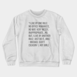 the office funny quote Crewneck Sweatshirt